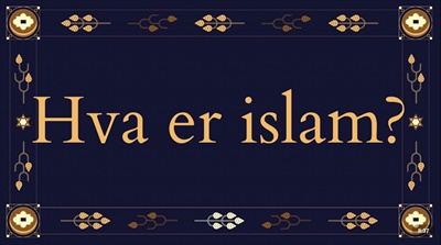 Hva er Islam